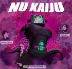 Nu Kaiju : Time to Be Naked